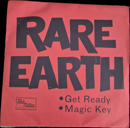 RARE EARTH - Get Ready / Magic Key