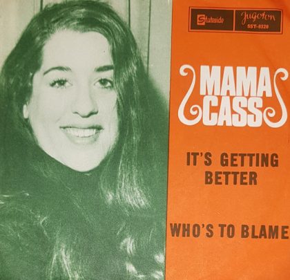 MAMA CASS - It's Getting Better / Who's To Blame