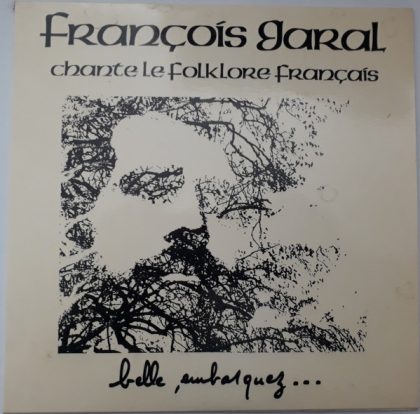 FRANCOIS GARAL - Chante Le Folklore Français