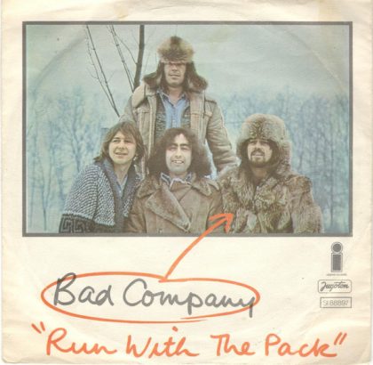 BAD COMPANY - Run With The Pack