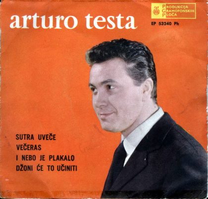 ARTURO TESTA - Sutra Uveče