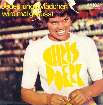 CHRIS DOERK - Jedes Junge Mädchen Wird Mal Geküsst / Eins, Zwei, Drei