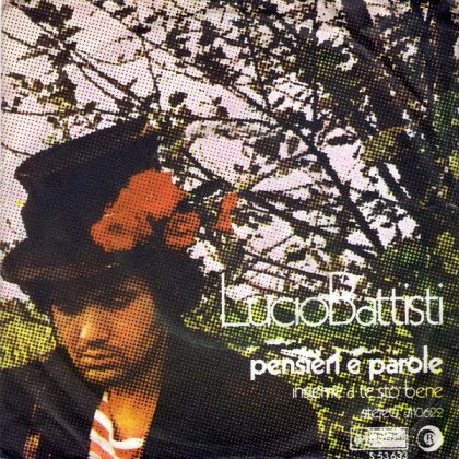 LUCIO BATTISTI - Pensieri E Parole / Insieme A Te Sto Bene