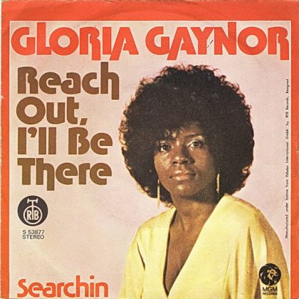 GLORIA GAYNOR - Reach Out, I'll Be There / Searchin
