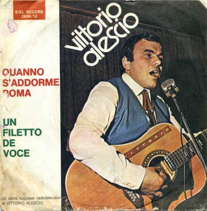 VITTORIO ALESCIO - Quanno S'addorme Roma / Un Filetto De Voce