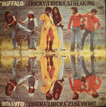 BUFFALO - Tricky, Tricky, Streaking
