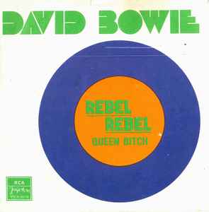 DAVID BOWIE - Rebel Rebel / Queen Bitch