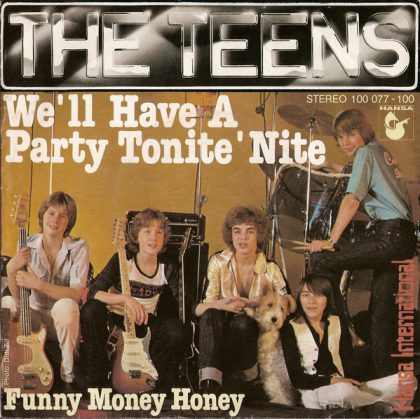 THE TEENS - We'll Have A Party Tonite 'Nite / Funny Money Honey