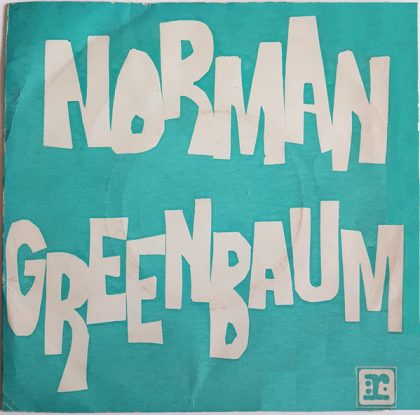 NORMAN GREENBAUM - Spirit In The Sky / Milk Cow