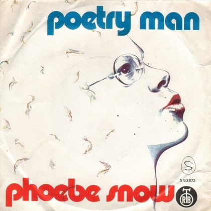 PHOEBE SNOW - Poetry Man / Either Or Both
