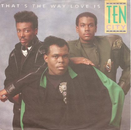 TEN CITY - That's The Way Love Is