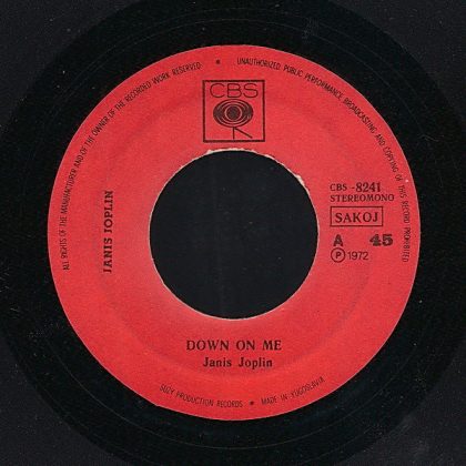 JANIS JOPLIN - Down On Me / Bye, Bye Baby
