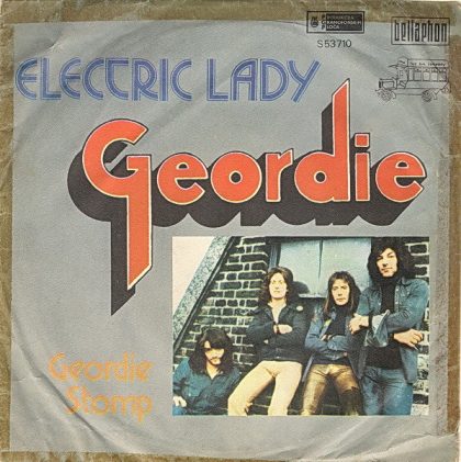 GEORDIE- Electric Lady / Geordie Stomp