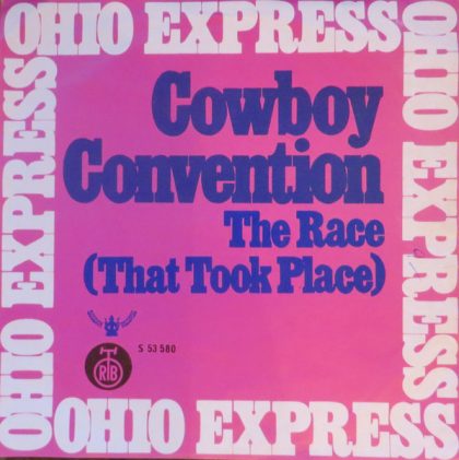 OHIO EXPRESS - Cowboy Convention / The Race (That Took Place)