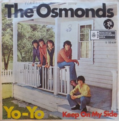 THE OSMONDS - Yo-Yo / Keep On My Side
