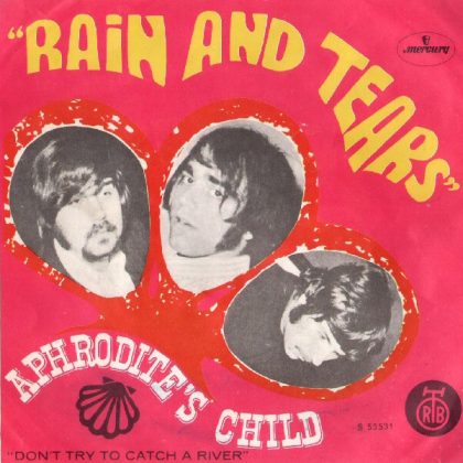 APHRODITE'S CHILD - Rain And Tears / Don't Try To Catch A River