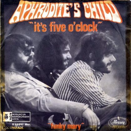 APHRODITE'S CHILD - It's Five O' Clock / Funky Mary