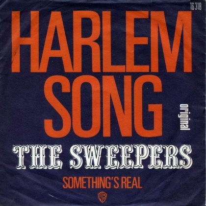 THE SWEEPERS - Harlem Song / Something's Real