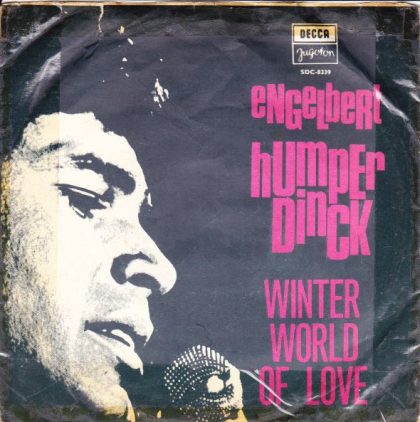 ENGELBERT HUMPERDINCK - Winter World Of Love / Take My Heart