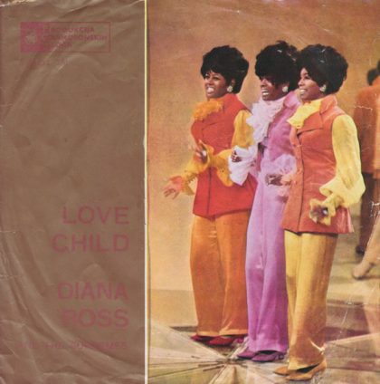 DIANA ROSS & THE SUPREMES - Love Child / Will This Be The Day
