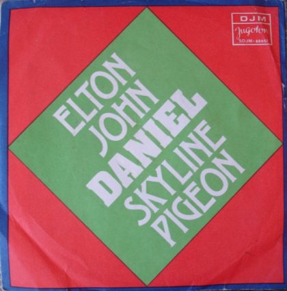 ELTON JOHN - Daniel / Skyline Pigeon