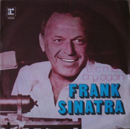 FRANK SINATRA - Let Me Try Again / Send In The Clowns