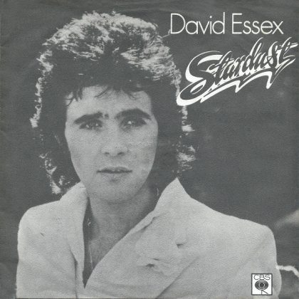 DAVID ESSEX - Gonna Make You A Star / Stardust