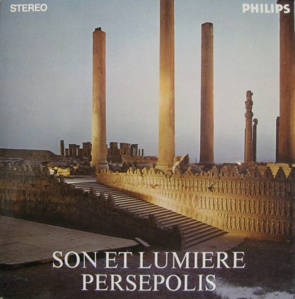 LORIS Z. TJEKNAVORIAN - Son Et Lumiere Persepolis