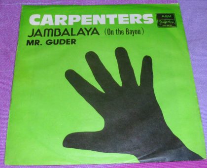CARPENTERS - Jambalaya (On The Bayou) / Mr. Guder