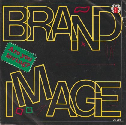 BRAND IMAGE - Are You Loving?