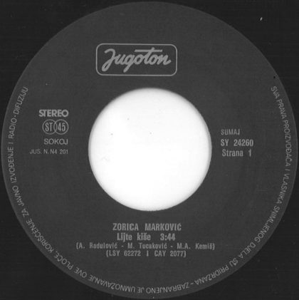 ZORICA MARKOVIĆ - Lijte Kiše / Čuvaj Se