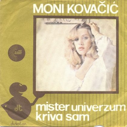 MONI KOVAČIĆ - Mister Univerzum / Kriva Sam