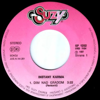INSTANT KARMA - Dim Nad Gradom / Amerika