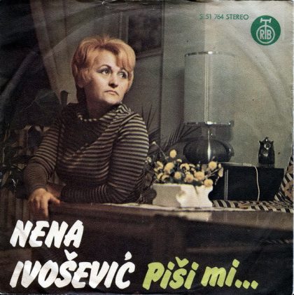 NENA IVOŠEVIĆ - Piši Mi...