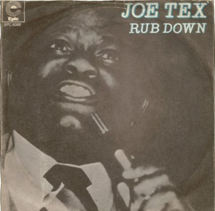 JOE TEX - Rub Down / Be Kind To Old People