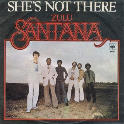 SANTANA - She's Not There / Zulu