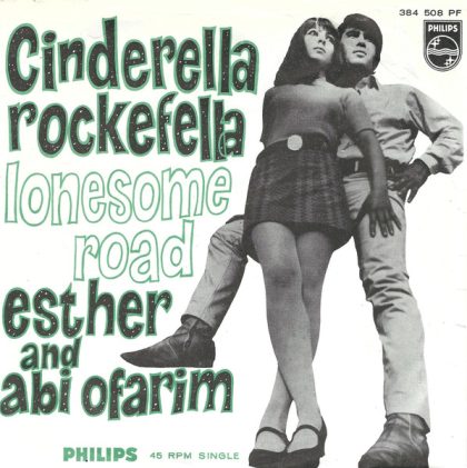 ESTHER & ABI OFARIM - Cinderella Rockefella / Lonesome Road