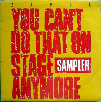 FRANK ZAPPA - You Can't Do That On Stage Anymore Sampler