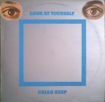 URIAH HEEP - Look At Yourself