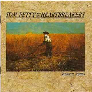 TOM PETTY AND THE HEARTBREAKERS - Southern Accents