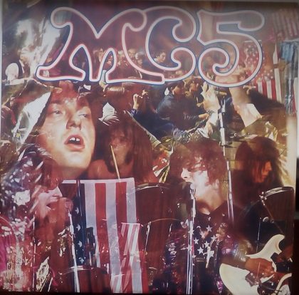 MC5 - Kick Out The Jams