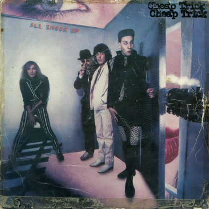 CHEAP TRICK - All Shook Up