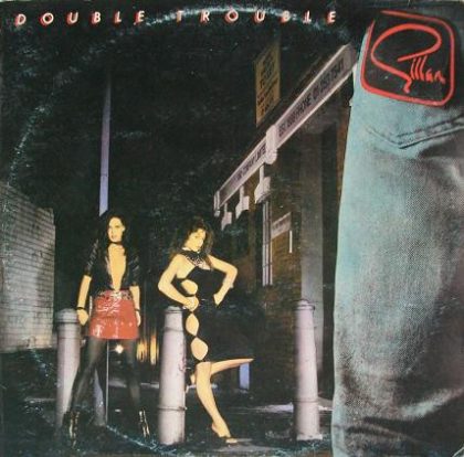 GILLAN - Double Trouble