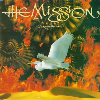 THE MISSION - Carved In Sand