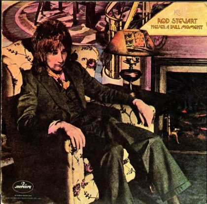 ROD STEWART - Never A Dull Moment