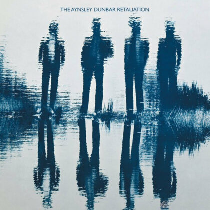 THE AYNSLEY DUNBAR RETALIATION - The Aynsley Dunbar Retaliation