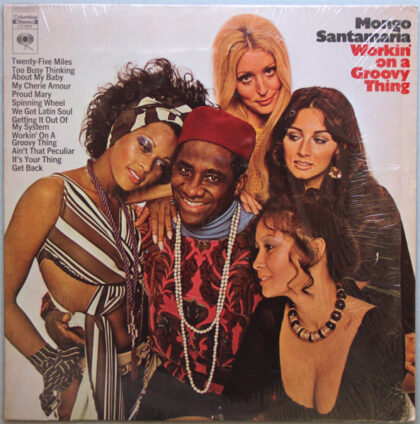 MONGO SANTAMARIA - Workin' On A Groovy Thing