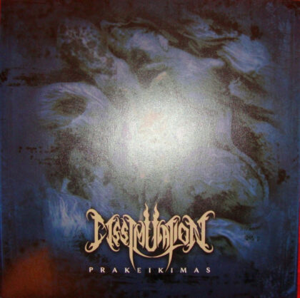 DISSIMULATION - Prakeikimas