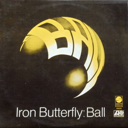 IRON BUTTERFLY - Ball
