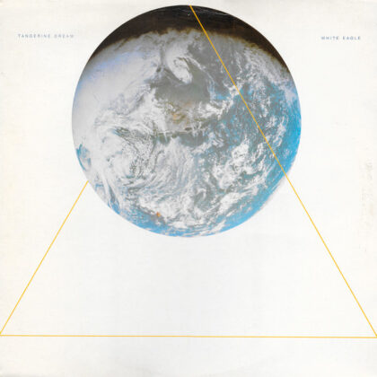 TANGERINE DREAM - White Eagle